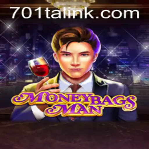 Master the World of MoneybagsMan: A Dive into the Thrilling Game Featuring the Enigma of 701ta